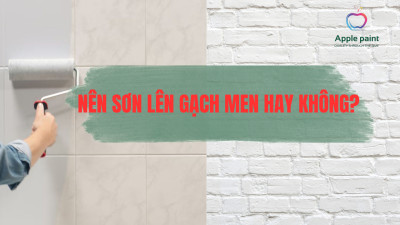Có Nên Sơn Lên Gạch Men Hay Không? Giải Đáp Chi Tiết Và Giải Pháp Bền – Đẹp – Tiết Kiệm